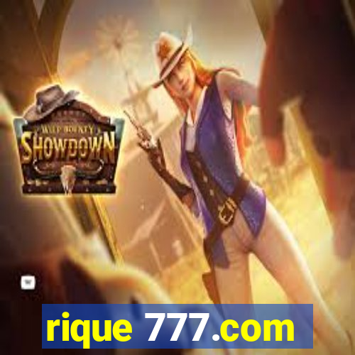 rique 777.com